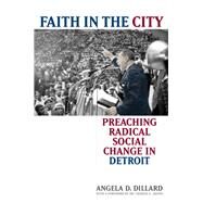 Faith in the City by Dillard, Angela D., 9780472032075