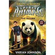 The Return (Spirit Animals: Fall of the Beasts, Book 3) by Johnson, Varian, 9780545842075