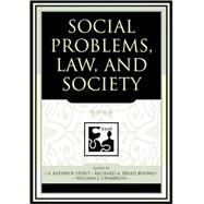 Social Problems, Law, and Society by Stout, Kathryn A.; Dello Buono, Richard A.; Chambliss, William J., 9780742542075