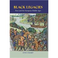 Black Legacies by Ramey, Lynn T., 9780813062075