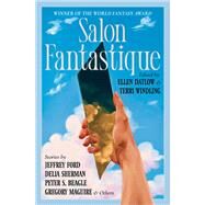 Salon Fantastique by Ellen Datlow and Terri Windling, 9781504082075