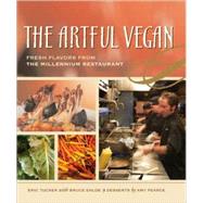 The Artful Vegan by Tucker, Eric; Enloe, Bruce; Comet, Renee; PEARCE, AMY, 9781580082075