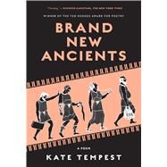 Brand New Ancients by Tempest, Kate, 9781632862075