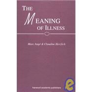 The Meaning of Illness by Auge,Mark and Herzlich, 9783718652075