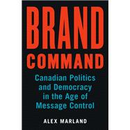 Brand Command by Alex Marland, 9780774832076
