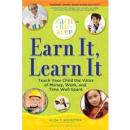 Earn It, Learn It by Weinstein, Alisa, 9781402242076