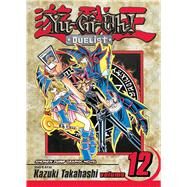 Yu-Gi-Oh!: Duelist, Vol. 12 by Takahashi, Kazuki, 9781421502076