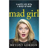 Mad Girl by Bryony Gordon, 9781472232076