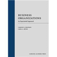 Business Organizations by Chatman, Carliss; Reyes, Carla, 9781531012076