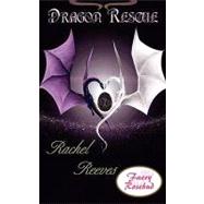 Dragon Rescue by Reeves, Rachel, 9781601542076