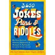 3650 Jokes, Puns, & Riddles by Kostick, Anne; Foxgrover, Charles; Pellowski, Michael J., 9781603762076