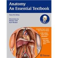 Anatomy an Essential Textbook: An Illustrated Review (Book with Access Code) by Gilroy, Anne M., 9781604062076