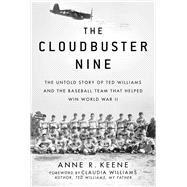 The Cloudbuster Nine by Keene, Anne R.; Williams, Claudia, 9781683582076