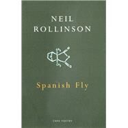 Spanish Fly by Rollinson, Neil, 9780224062077