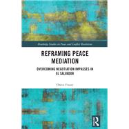 Reframing Peace Mediation by Owen Frazer, 9781032732077