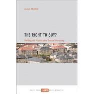 The Right to Buy? by Murie, Alan, 9781447332077
