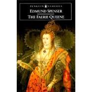 The Faerie Queene by Spenser, Edmund (Author); Roche, Thomas P. (Editor); O'Donnell, C. Patrick (Editor), 9780140422078