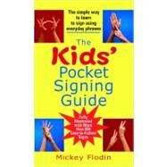 The Kids' Pocket Signing Guide by Flodin, Mickey, 9780399532078
