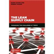 The Lean Supply Chain by Evans, Barry; Mason, Robert, 9780749472078