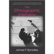 The Ethnographic Interview by Spradley, James P., 9781478632078