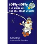 Boing-Boing the Bionic Cat and the Space Station by Unknown, 9781904872078