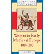 Women in Early Medieval Europe, 400–1100 by Lisa M. Bitel, 9780521592079