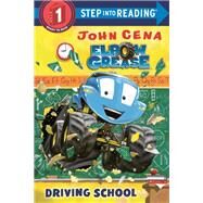 Driving School (Elbow Grease) by Cena, John; Aikins, Dave, 9780593182079