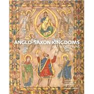 Anglo-saxon Kingdoms by Breay, Claire; Story, Joanna, 9780712352079