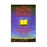The Neon Bible by Toole, John Kennedy, 9780802132079