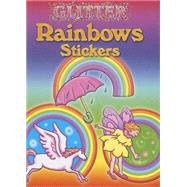 Glitter Rainbows Stickers by Pomaska, Anna, 9780486462080