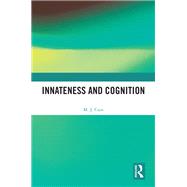 Innateness and Cognition by Cain; Mark, 9781138182080