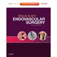 Endovascular Surgery by Moore, Wesley S., M.D.; Ahn, Samuel S.; Ahn, Justin S. (CON); Anain, Paul M., M.D. (CON); Andros, George, M.D. (CON), 9781416062080