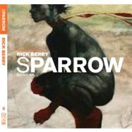 Sparrow by Berry, Rick, 9781600102080