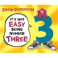It's Not Easy Being Number Three by Dernavich, Drew; Dernavich, Drew, 9781627792080