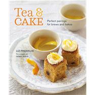 Tea and Cake by Franklin, Liz; Wield, Isobel, 9781788792080