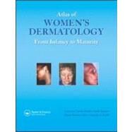 Atlas of Women's Dermatology: From Infancy to Maturity by Parish, MD; Lawrence Charles, 9781842142080