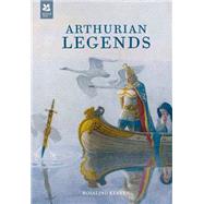 Arthurian Legends by Kerven, Rosalind, 9781907892080