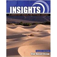 Insights: A Laboratory Manual for Physical Geology by CLAIR OSSIAN, 9780757572081