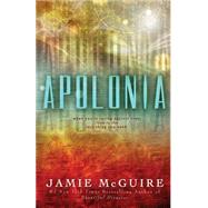 Apolonia by McGuire, Jamie, 9781501022081