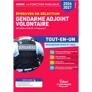 �preuves de s�lection Gendarme adjoint volontaire 2026-2027 - Tout-en-un by Bernadette Lavaud; Fran�ois Lavedan, 9782311222081