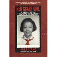 Red Scarf Girl: A Memoir of the Cultural Revolution by Jiang, Ji-Li, 9780064462082