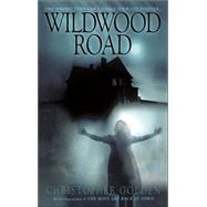 Wildwood Road by GOLDEN, CHRISTOPHER, 9780553382082