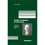 Studies in Memory of Issai Schur by Joseph, Anthony; Melnikov, Anna; Rentschler, Rudolf; Schur, Issai; Melnikov, Anna; Rentschler, Rudolf, 9780817642082