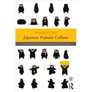 Introducing Japanese Popular Culture by Freedman; Alisa, 9781138852082