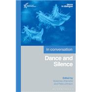 Dance and Silence by Vipavinee Artpradid and Petra Johnson, 9781350472082