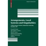 Arrangements, Local Systems and Singularities by El Zein, Fouad; Suciu, Alexander I.; Tosun, Meral; Uludag, A. Muhammed; Yuzvinsky, Sergey, 9783034602082