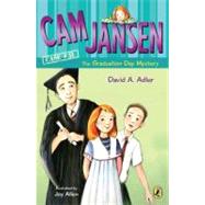 Cam Jansen and the Graduation Day Mystery by Adler, David A.; Allen, Joy, 9780142422083