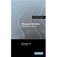 Murasaki Shikibu: The Tale of Genji by Richard Bowring, 9780521832083