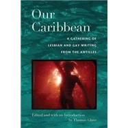 Our Caribbean by Glave, Thomas, 9780822342083