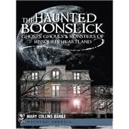 The Haunted Boonslick by Barile, Mary Collins, 9781609492083